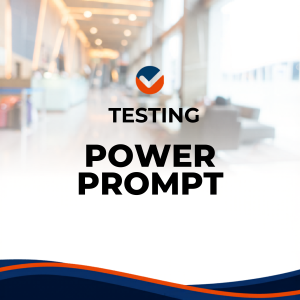 TESTING POWER PROMPT